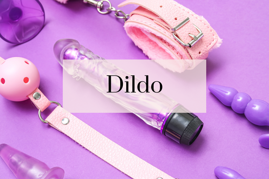 Dildos